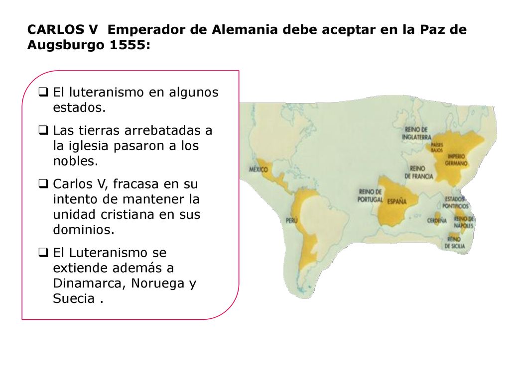 CARLOS V Emperador de Alemania debe aceptar en la Paz de Augsburgo 1555: