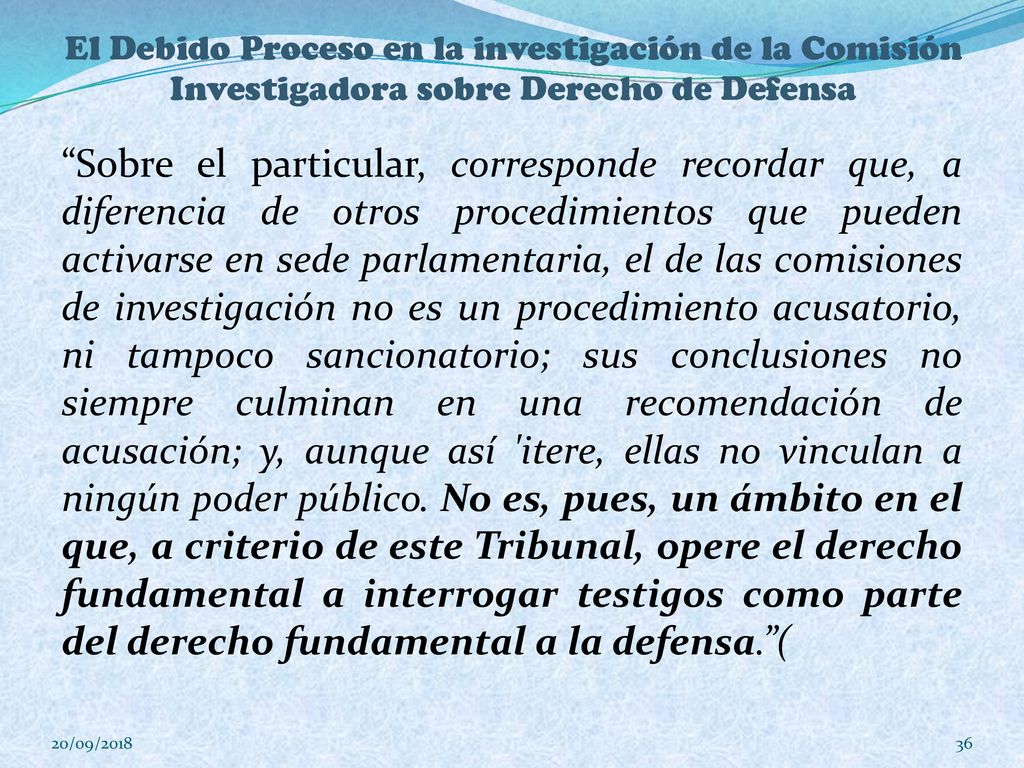 El Debido Proceso en la investigación de la Comisión Investigadora sobre Derecho de Defensa