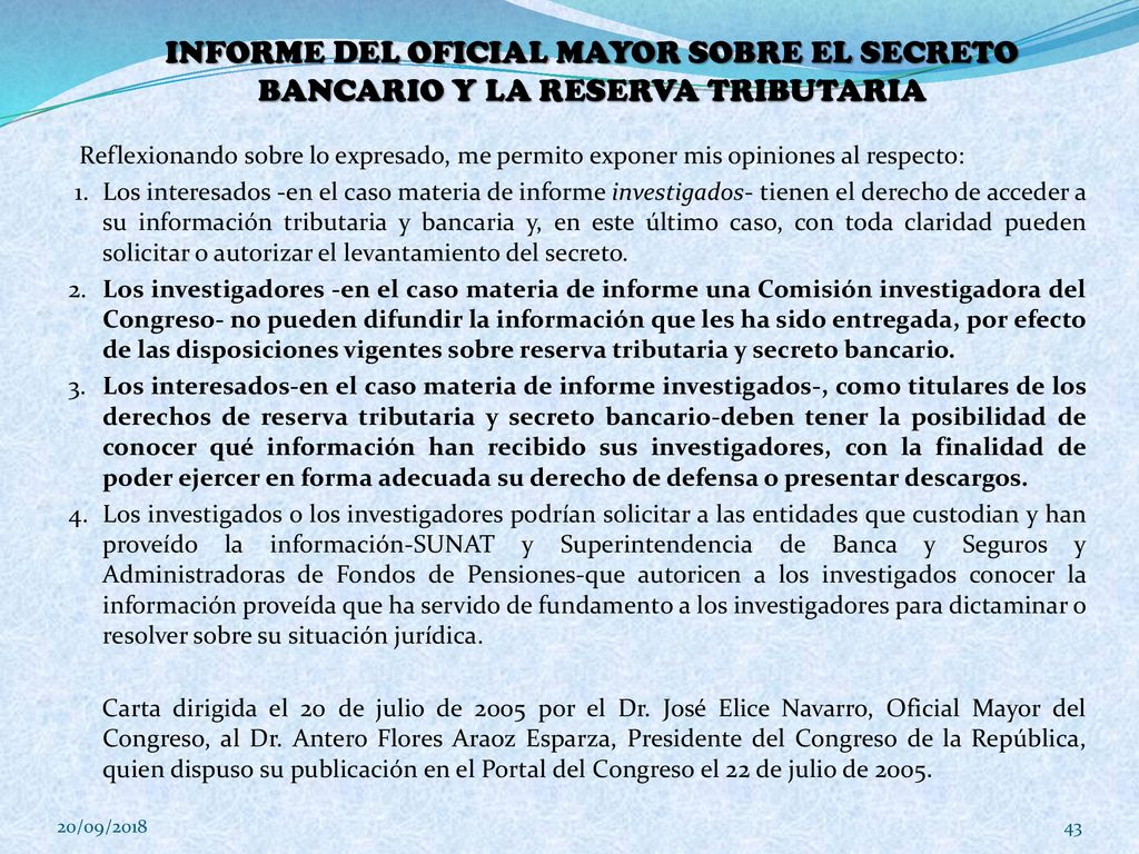 INFORME DEL OFICIAL MAYOR SOBRE EL SECRETO BANCARIO Y LA RESERVA TRIBUTARIA