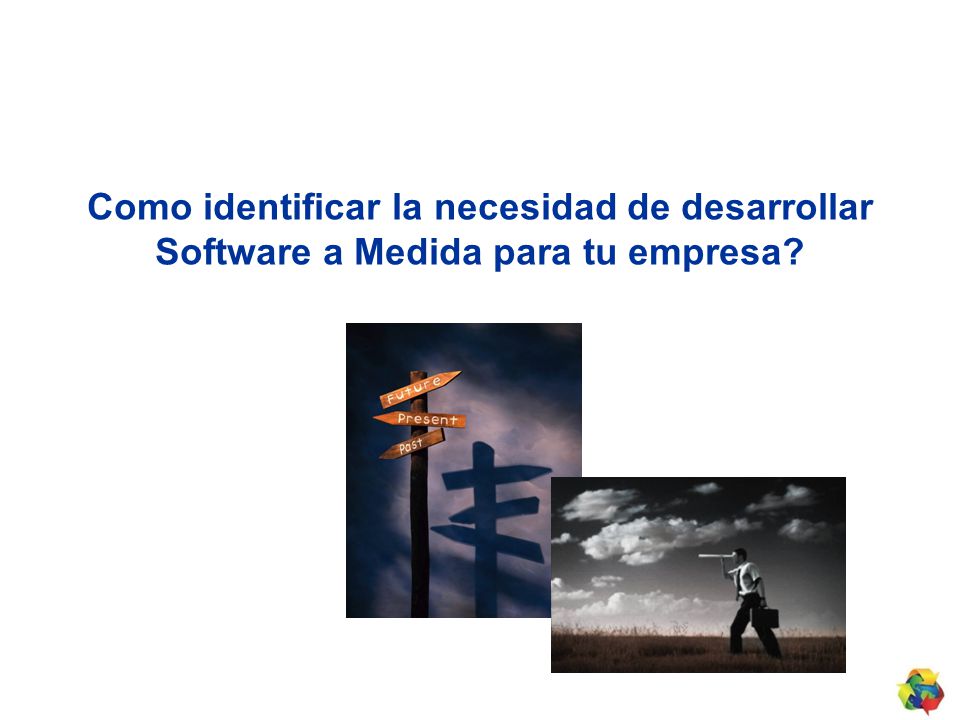 Como identificar la necesidad de desarrollar Software a Medida para tu empresa