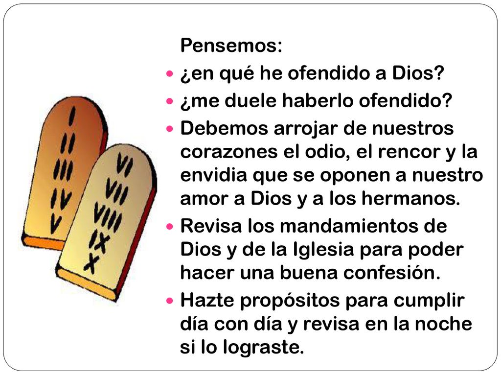 Pensemos: ¿en qué he ofendido a Dios ¿me duele haberlo ofendido