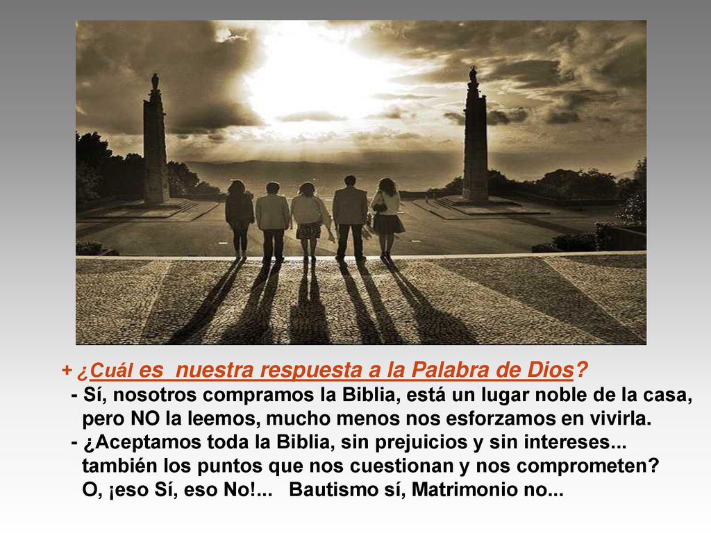 + ¿Cuál es nuestra respuesta a la Palabra de Dios