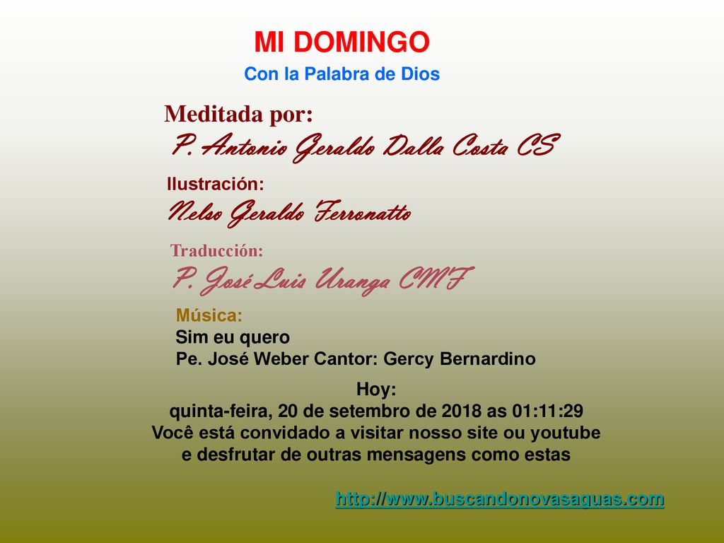 P. José Luis Uranga CMF MI DOMINGO Nelso Geraldo Ferronatto