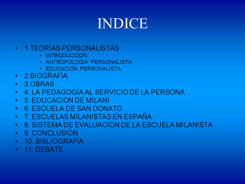 INDICE 1.TEORÍAS PERSONALISTAS 2.BIOGRAFÍA 3.OBRAS