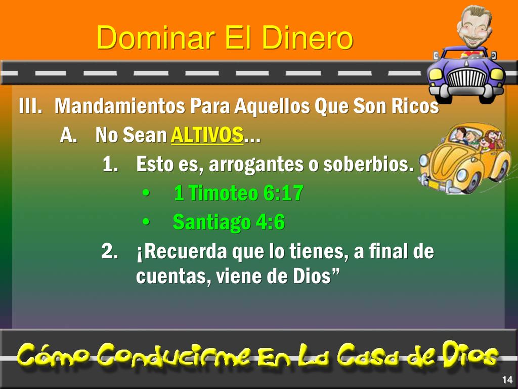 Dominar El Dinero III. Mandamientos Para Aquellos Que Son Ricos