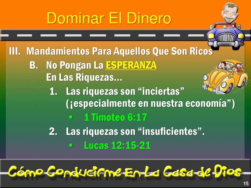 Dominar El Dinero III. Mandamientos Para Aquellos Que Son Ricos