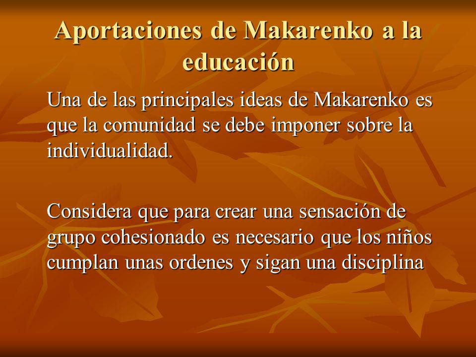 Aportaciones de Makarenko a la educación
