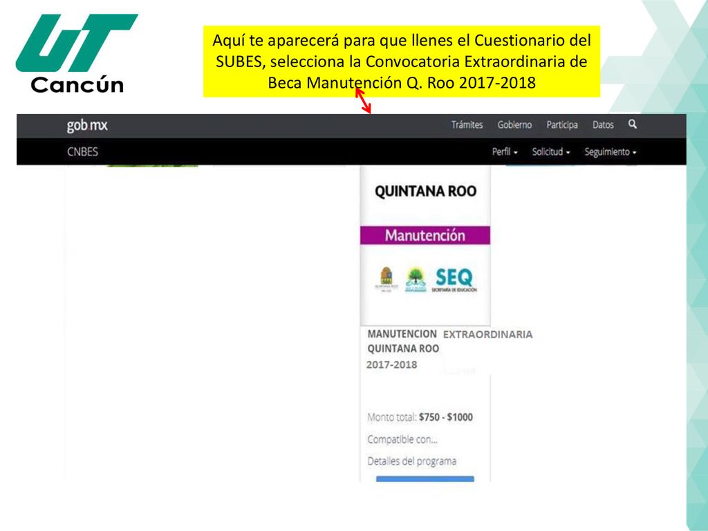 Aquí te aparecerá para que llenes el Cuestionario del SUBES, selecciona la Convocatoria Extraordinaria de Beca Manutención Q.