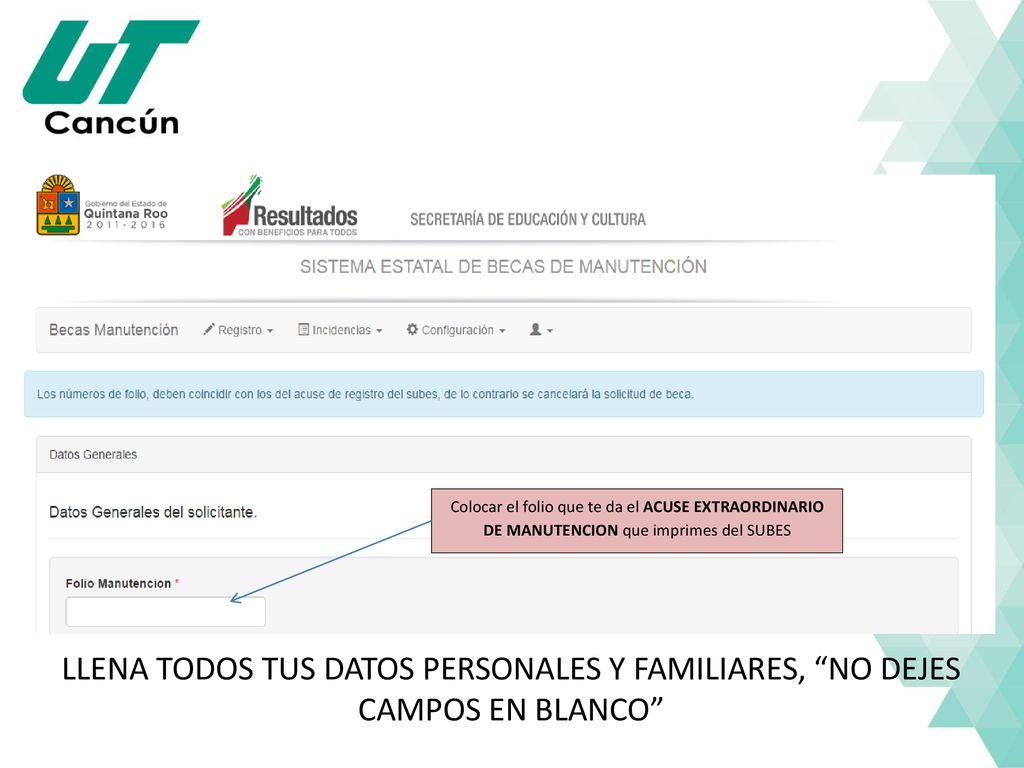 Colocar el folio que te da el ACUSE EXTRAORDINARIO DE MANUTENCION que imprimes del SUBES