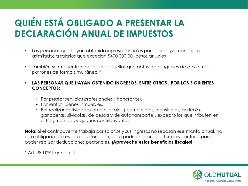 QUIÉN ESTÁ OBLIGADO A PRESENTAR LA DECLARACIÓN ANUAL DE IMPUESTOS