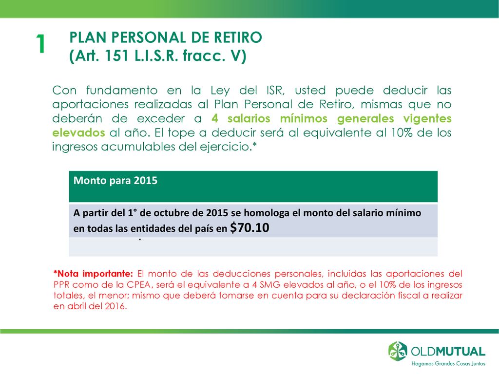 1 PLAN PERSONAL DE RETIRO (Art. 151 L.I.S.R. fracc. V) .