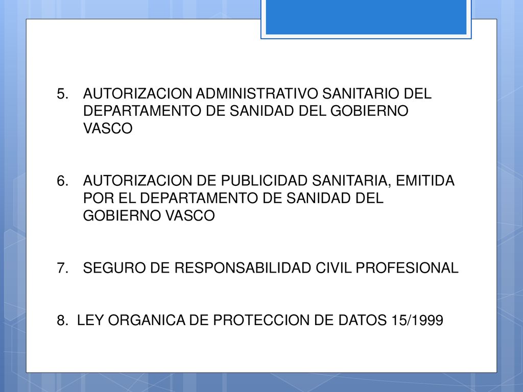 AUTORIZACION ADMINISTRATIVO SANITARIO DEL DEPARTAMENTO DE SANIDAD DEL GOBIERNO VASCO