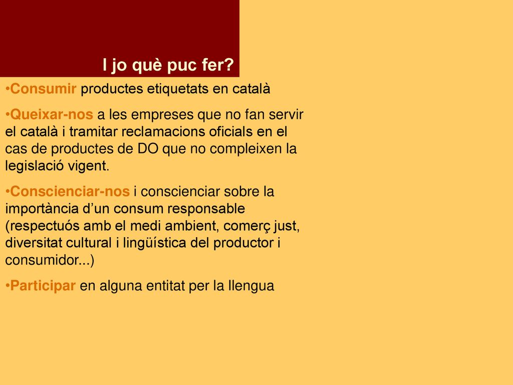 I jo què puc fer Consumir productes etiquetats en català