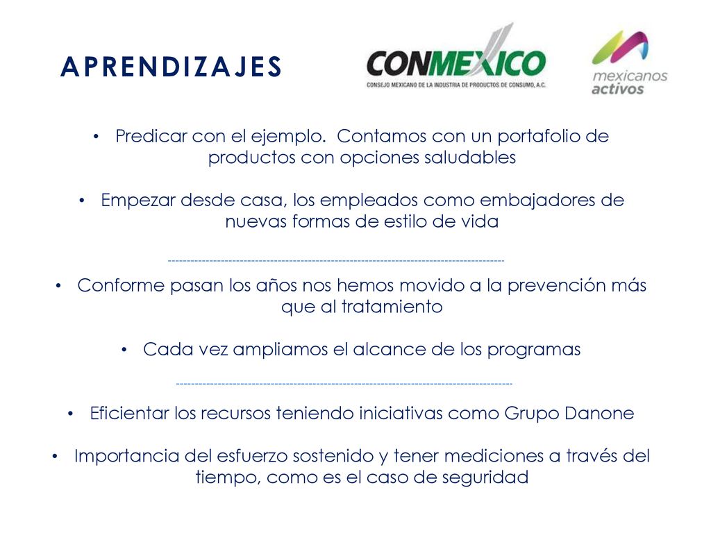 APRENDIZAJES Predicar con el ejemplo. Contamos con un portafolio de productos con opciones saludables.