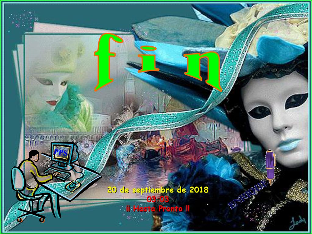 f i n PPS 20 de septiembre de :03 ¡¡ Hasta Pronto !!