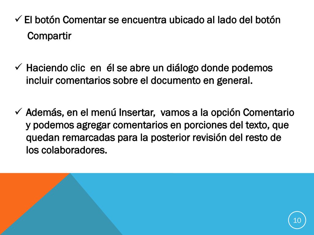 El botón Comentar se encuentra ubicado al lado del botón