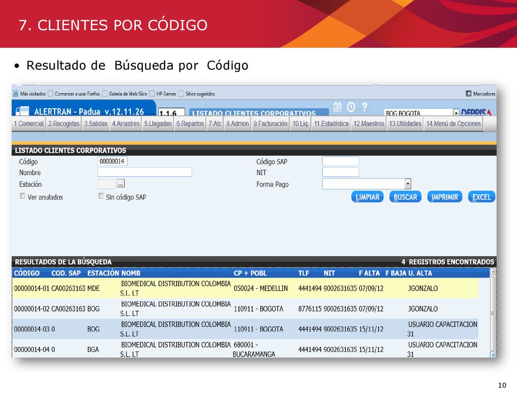7. CLIENTES POR CÓDIGO Resultado de Búsqueda por Código