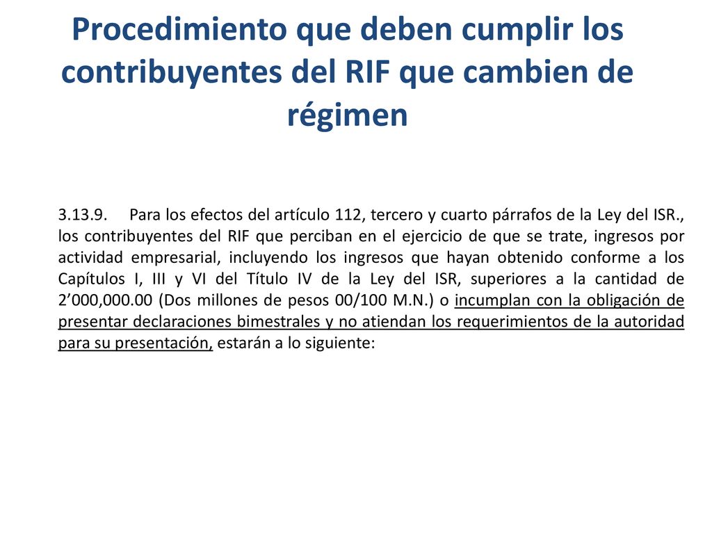 Procedimiento que deben cumplir los contribuyentes del RIF que cambien de régimen
