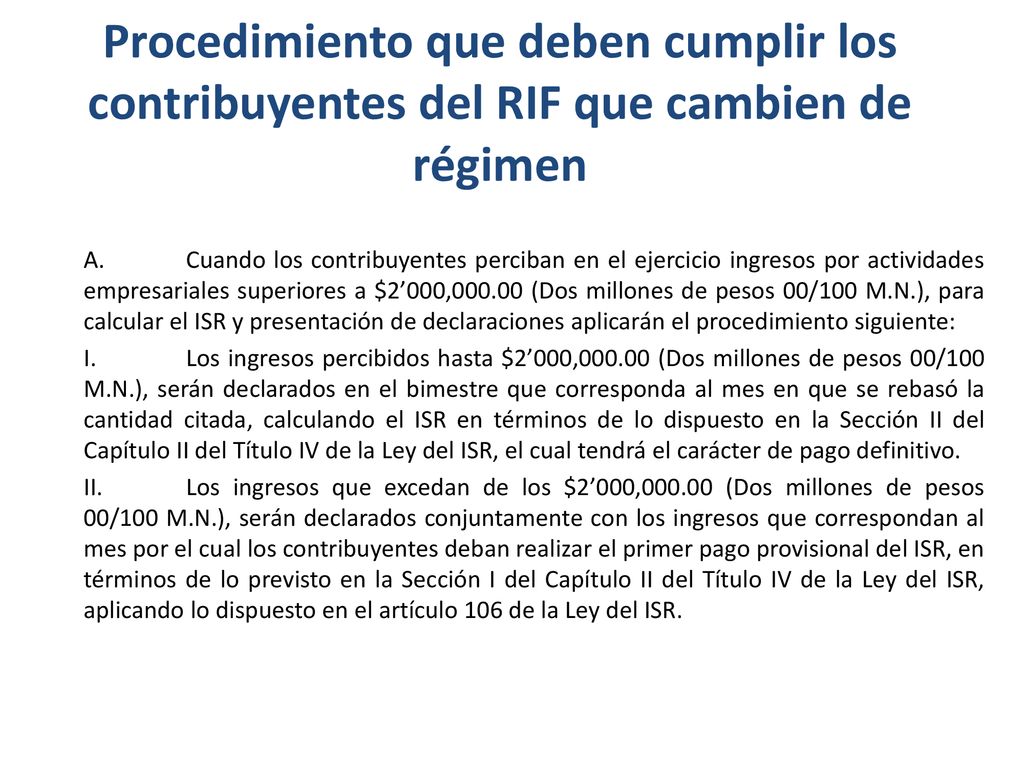 Procedimiento que deben cumplir los contribuyentes del RIF que cambien de régimen