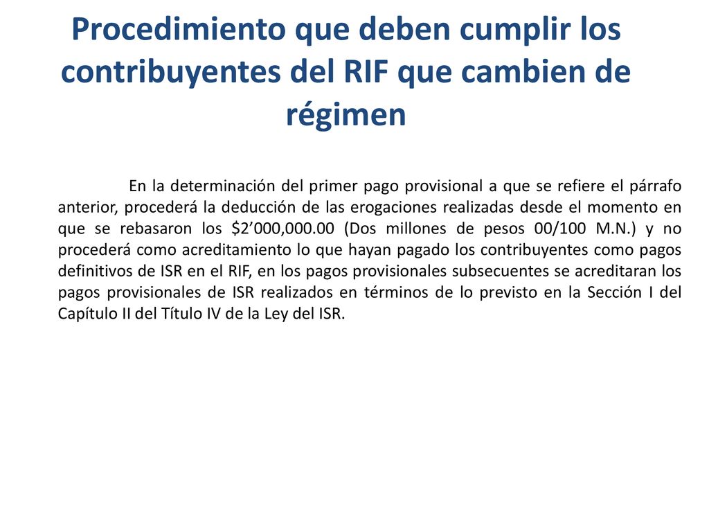 Procedimiento que deben cumplir los contribuyentes del RIF que cambien de régimen