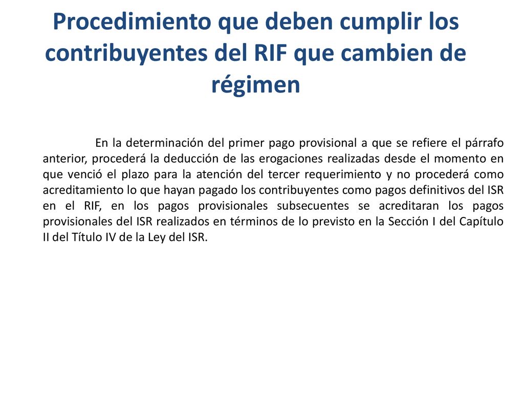 Procedimiento que deben cumplir los contribuyentes del RIF que cambien de régimen