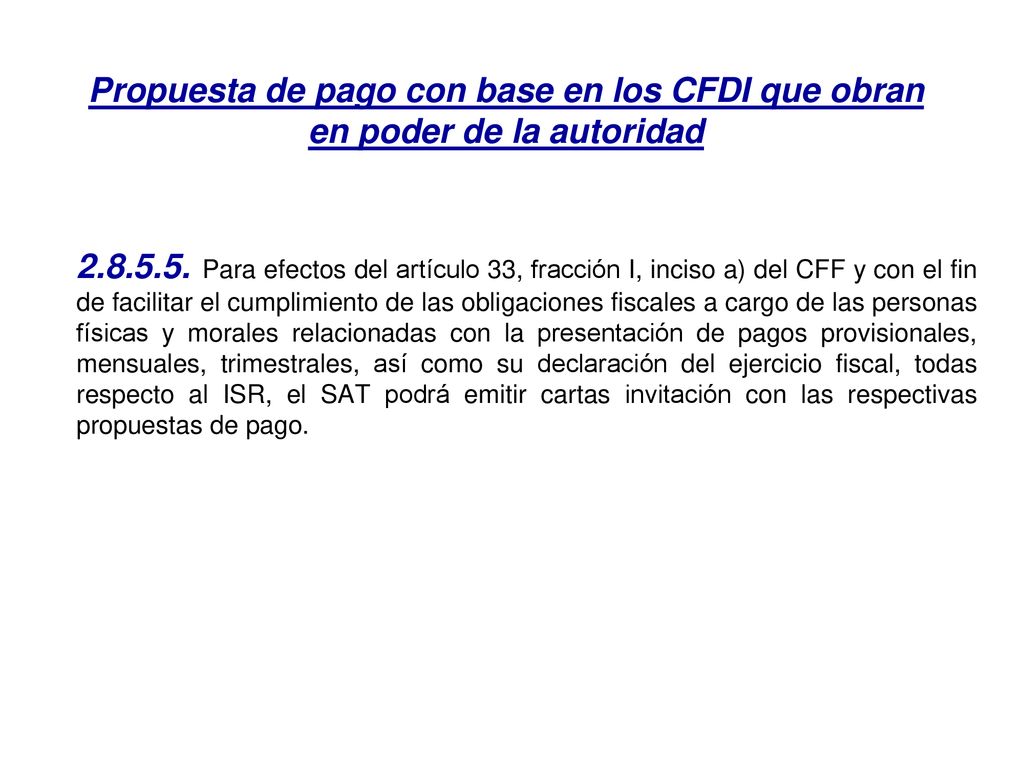 Propuesta de pago con base en los CFDI que obran en poder de la autoridad