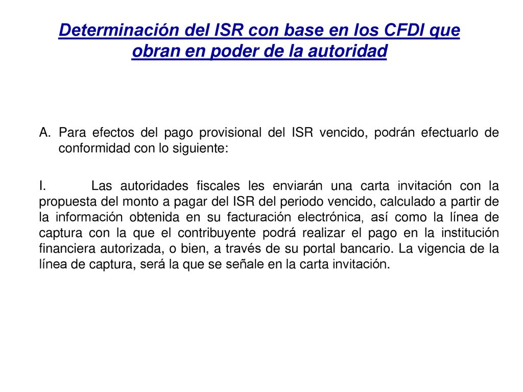Determinación del ISR con base en los CFDI que obran en poder de la autoridad
