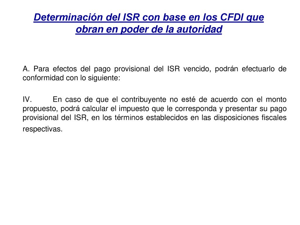 Determinación del ISR con base en los CFDI que obran en poder de la autoridad