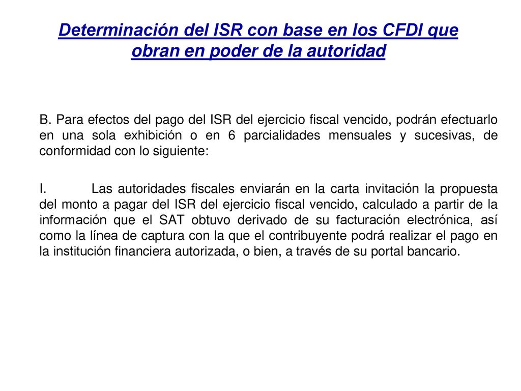 Determinación del ISR con base en los CFDI que obran en poder de la autoridad