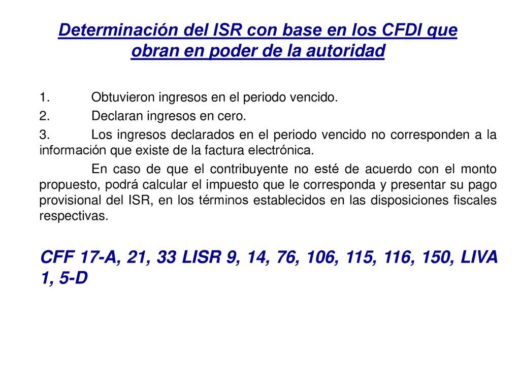 Determinación del ISR con base en los CFDI que obran en poder de la autoridad