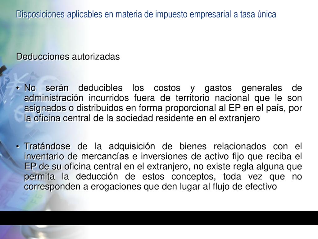 Disposiciones aplicables en materia de impuesto empresarial a tasa única