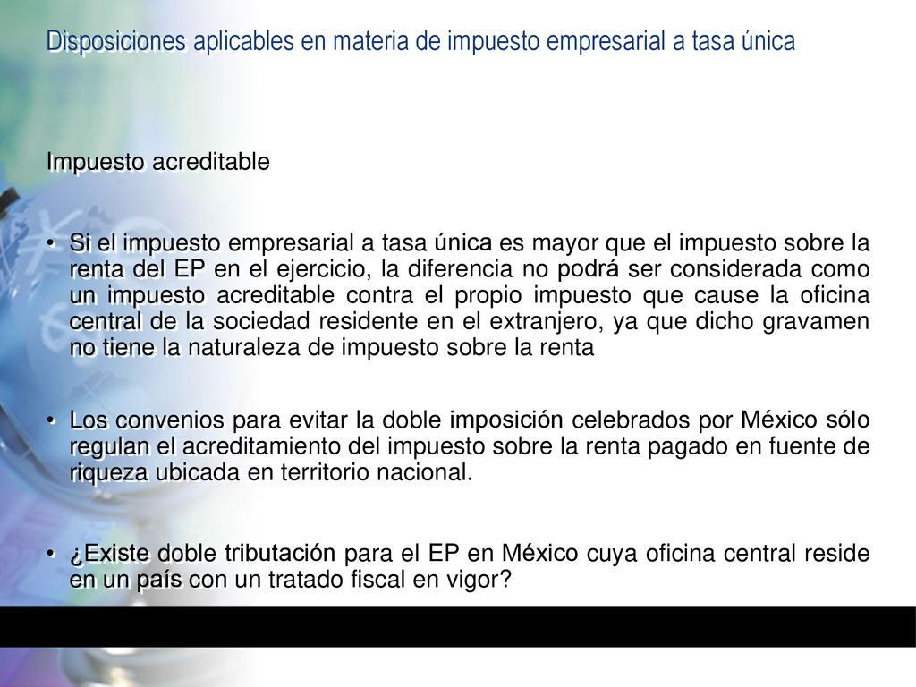 Disposiciones aplicables en materia de impuesto empresarial a tasa única
