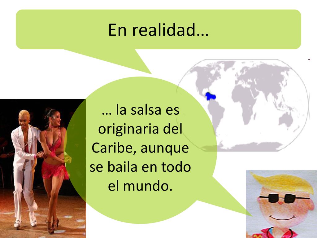 … la salsa es originaria del Caribe, aunque se baila en todo el mundo.