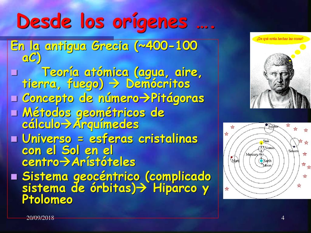 Desde los orígenes …. En la antigua Grecia (~ aC)