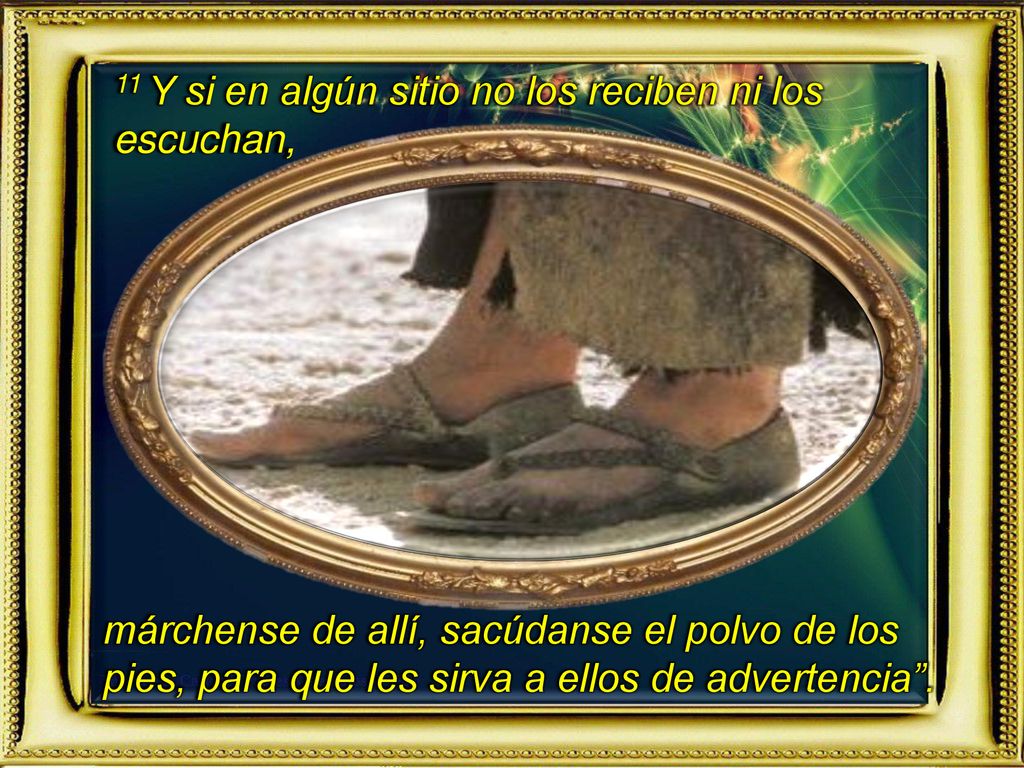 11 Y si en algún sitio no los reciben ni los escuchan,