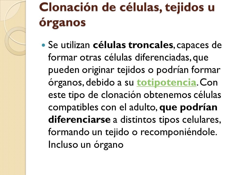 Clonación de células, tejidos u órganos