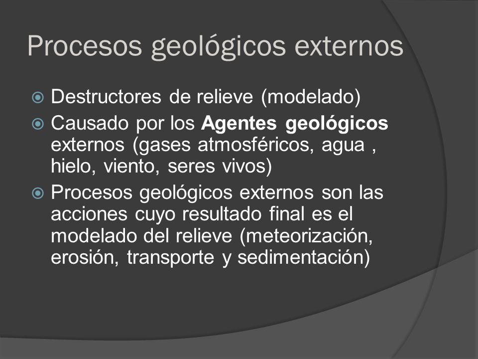 Procesos geológicos externos