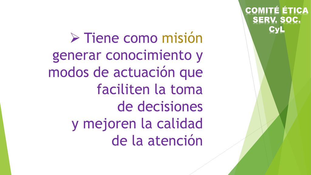 generar conocimiento y modos de actuación que faciliten la toma