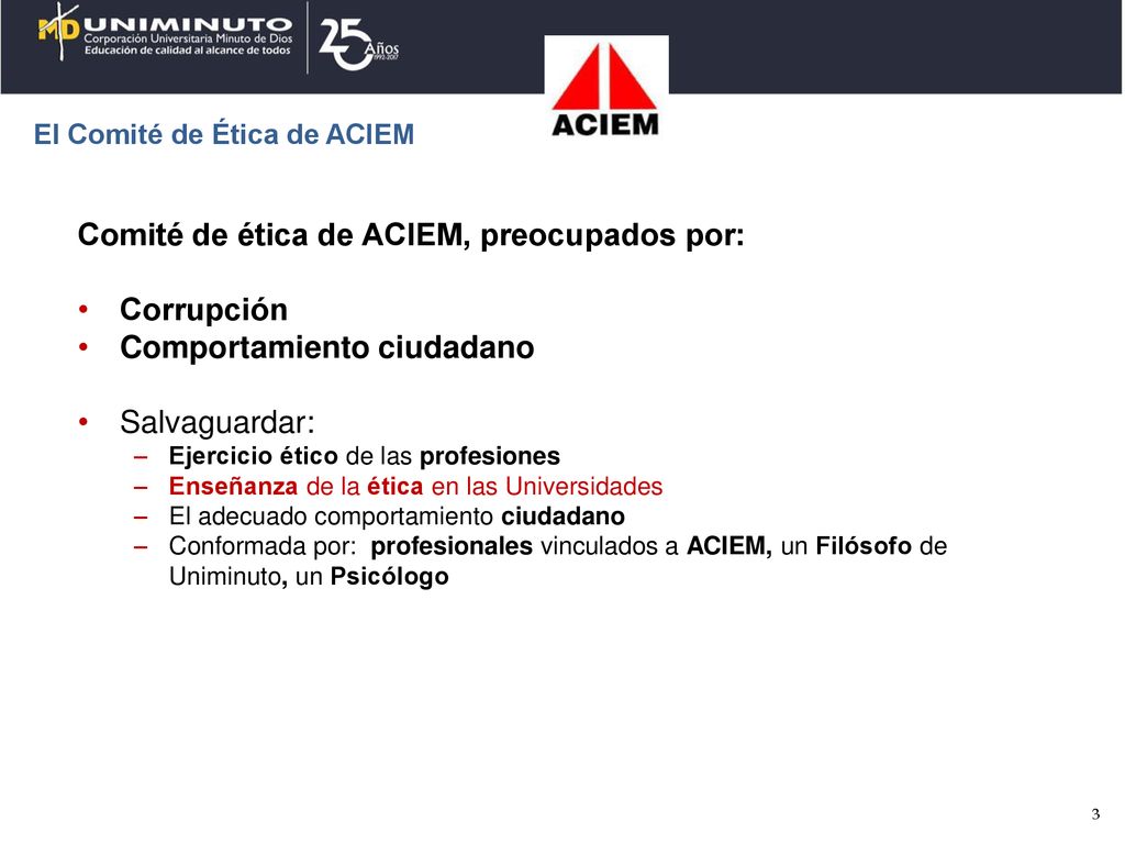 Comité de ética de ACIEM, preocupados por: Corrupción