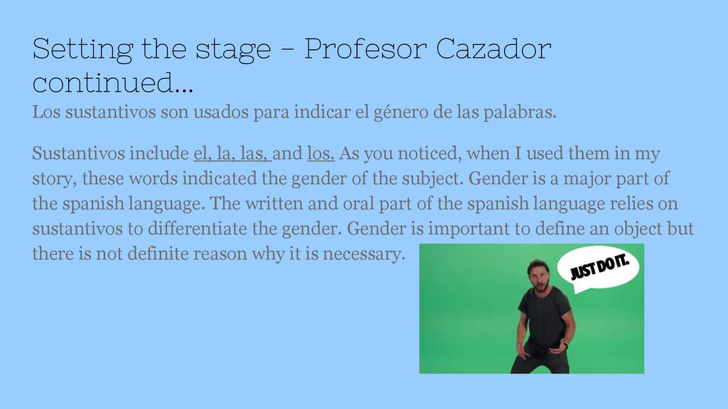 Setting the stage - Profesor Cazador continued...
