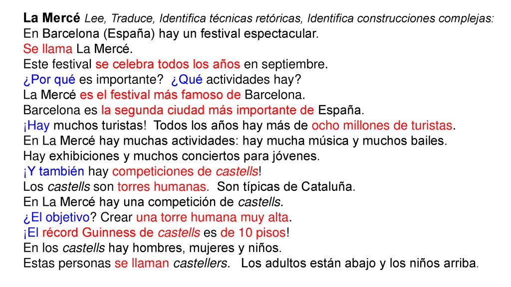 La Mercé Lee, Traduce, Identifica técnicas retóricas, Identifica construcciones complejas:
