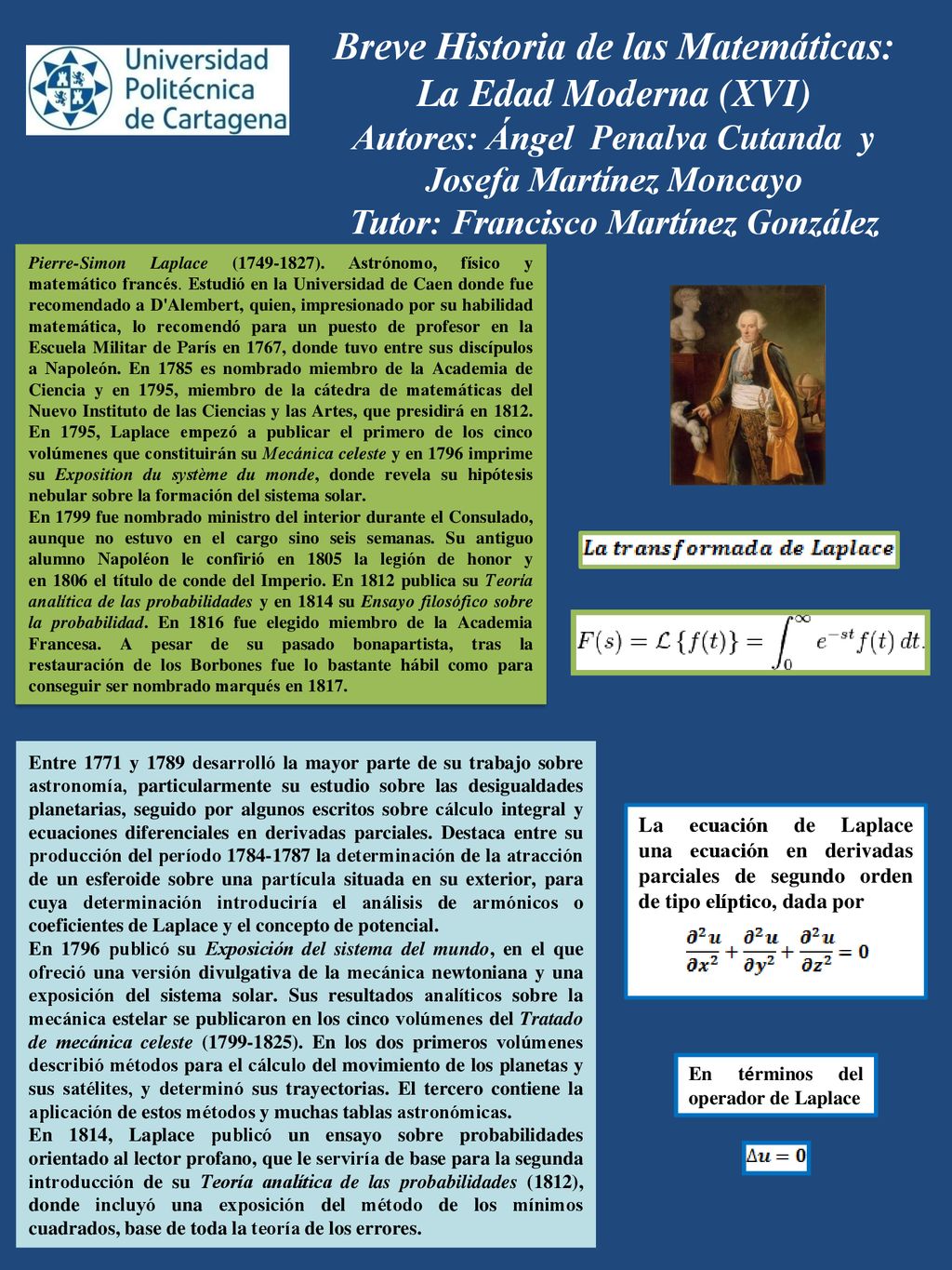 Breve Historia de las Matemáticas: La Edad Moderna (XVI) Autores: Ángel Penalva Cutanda y Josefa Martínez Moncayo Tutor: Francisco Martínez González