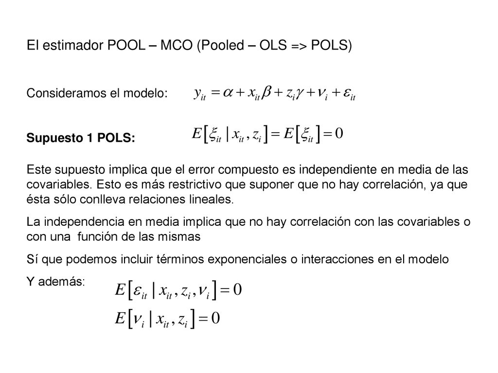 El estimador POOL – MCO (Pooled – OLS => POLS)