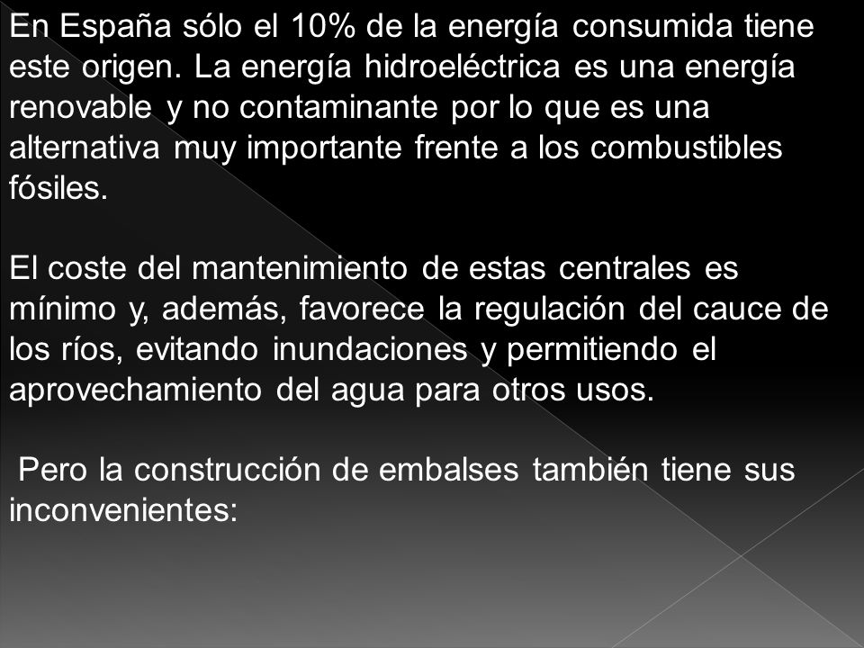 En España sólo el 10% de la energía consumida tiene este origen