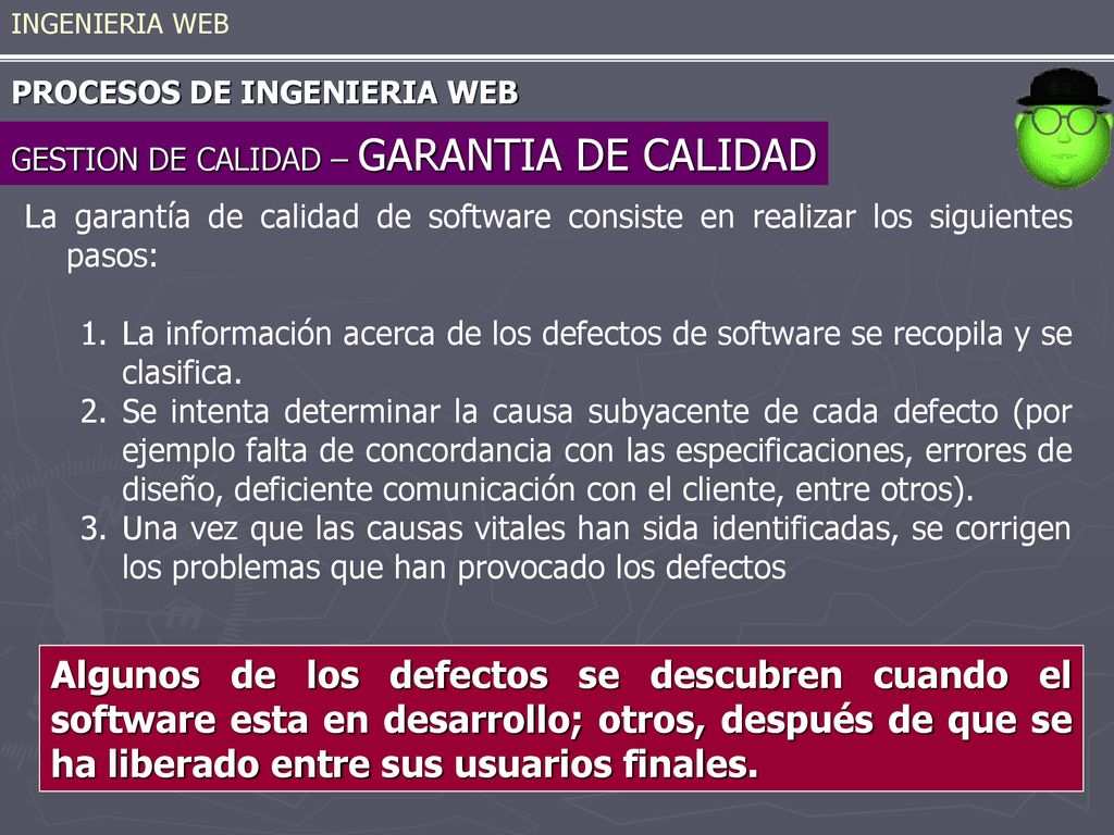 INGENIERIA WEB PROCESOS DE INGENIERIA WEB. GESTION DE CALIDAD – GARANTIA DE CALIDAD.