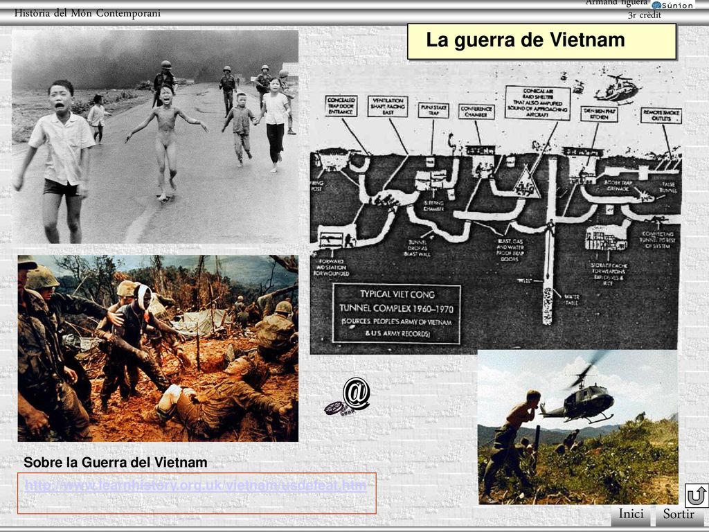 @ La guerra de Vietnam Sobre la Guerra del Vietnam