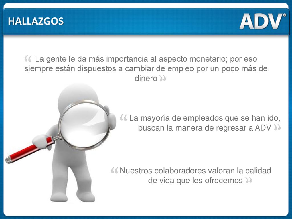 Nuestros colaboradores valoran la calidad de vida que les ofrecemos