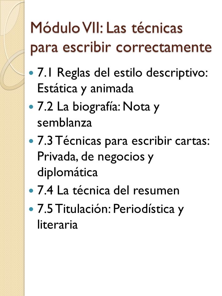 Módulo VII: Las técnicas para escribir correctamente