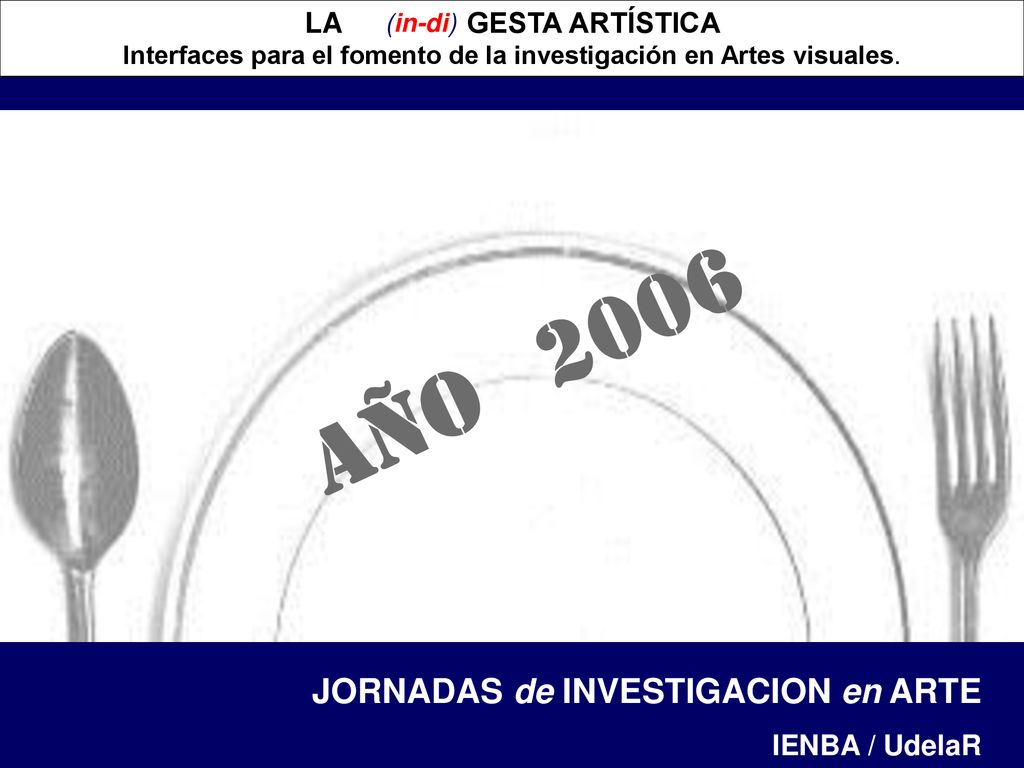 Interfaces para el fomento de la investigación en Artes visuales.