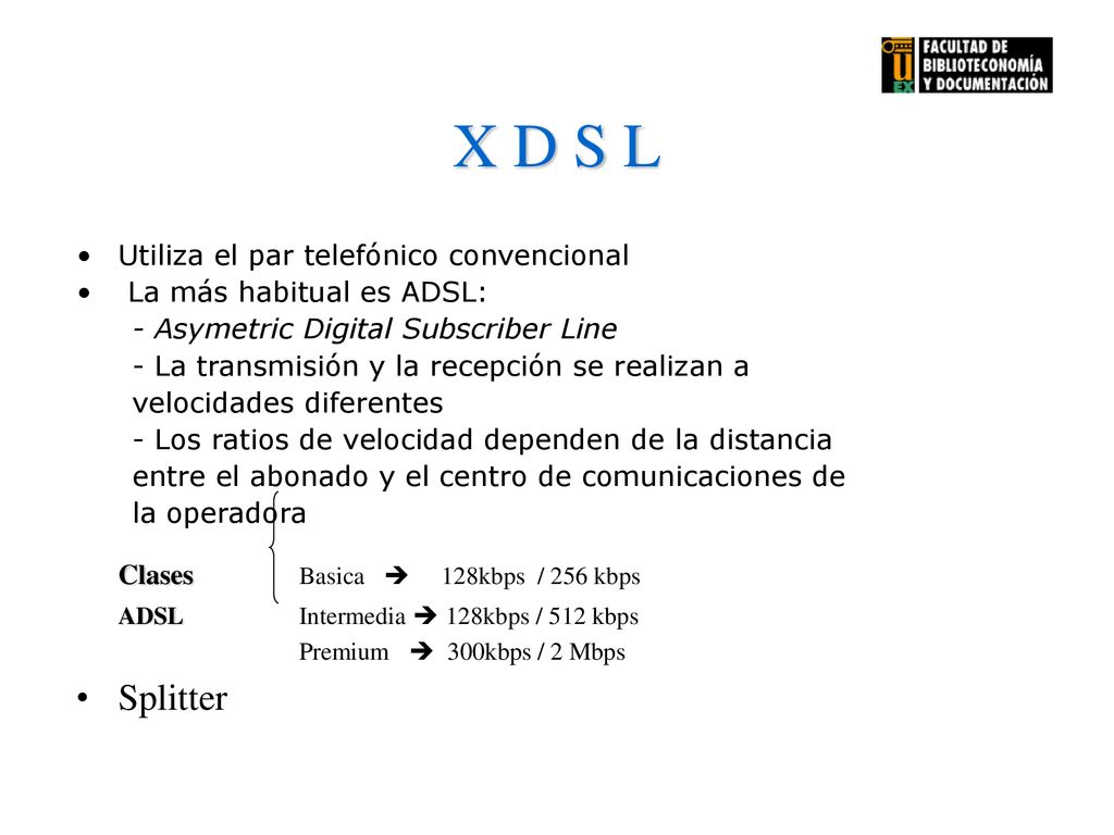 X D S L Clases Basica  128kbps / 256 kbps Splitter